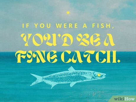 Reel in your crush with a pick-up line about fishing.
